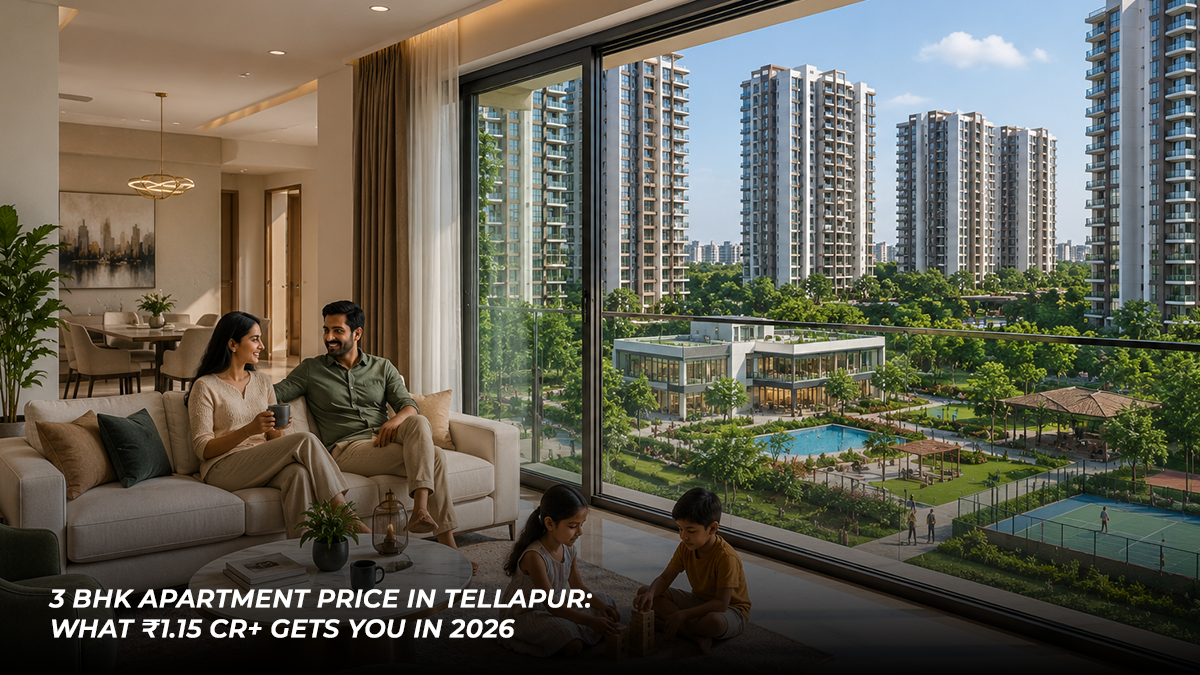 3 BHK Apartment Price in Tellapur: What ₹1.15 Cr+ Gets You in 2026
